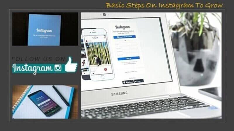 You are currently viewing Basic Steps On Instagram To Grow