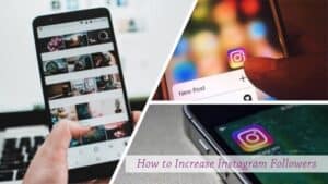 Read more about the article How to Increase Instagram Followers