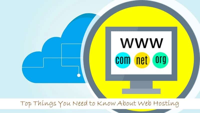 You are currently viewing Top Things You Need to Know About Web Hosting